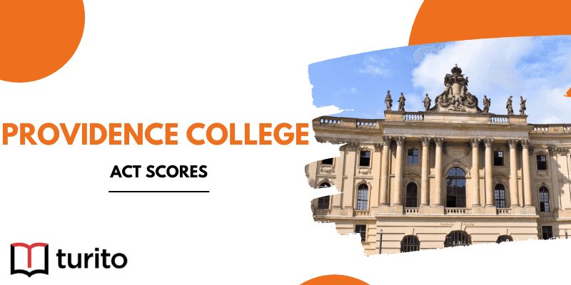 Providence College ACT Scores
