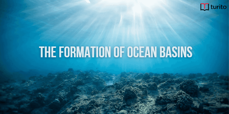 The Formation of Ocean Basins