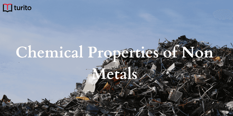 Chemical Properties of Non-Metals