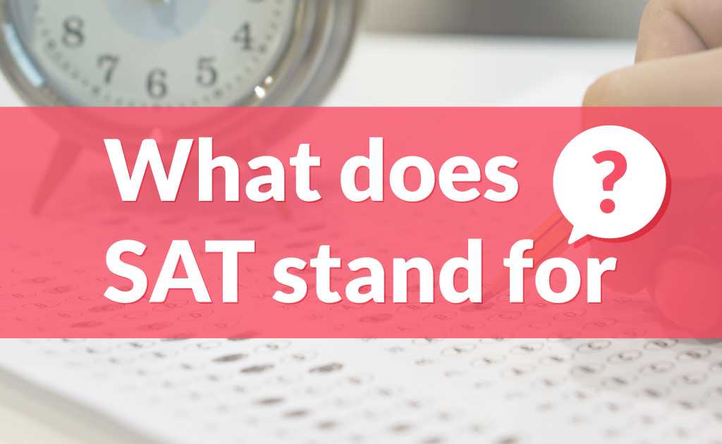 what does sat stand for