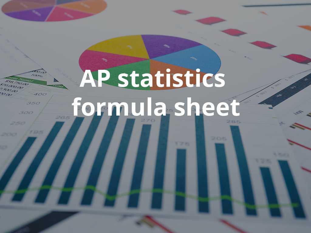 AP Statistics Exam Formula Sheet