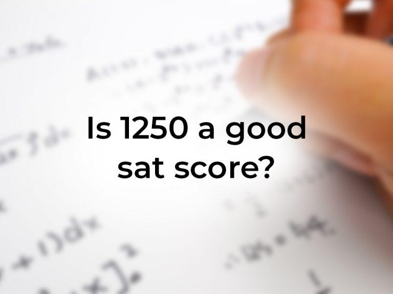 is 1250 a good sat score