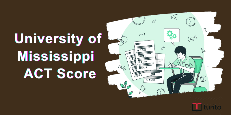 University of Mississippi ACT Score