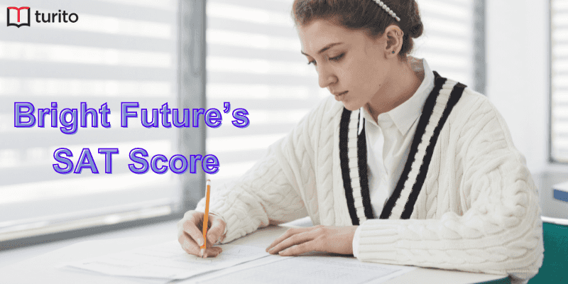 Bright Future’s SAT Score