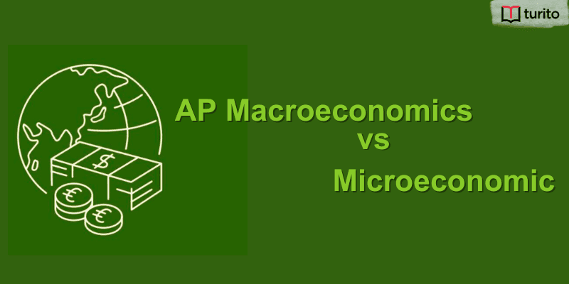 AP Macroeconomics vs Microeconomic