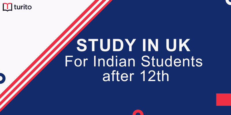 Study in uk for indian students after 12th