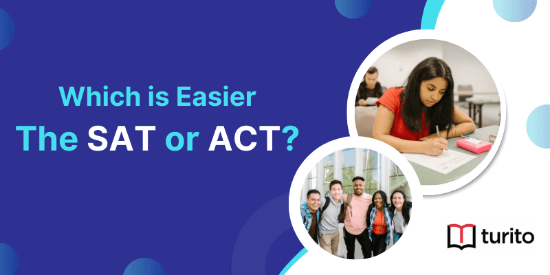Is The SAT or ACT Easier