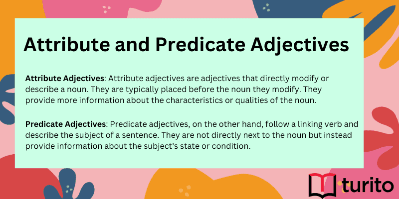 Attribute and Predicate Adjectives