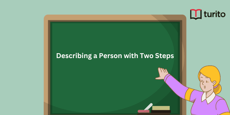 Describing a Person with Two Steps