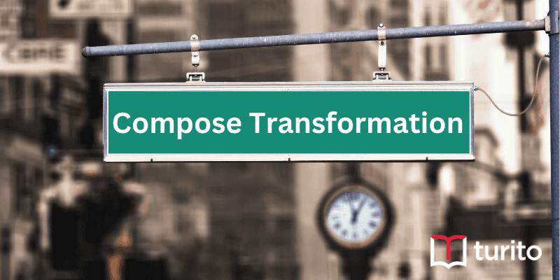 Compose Transformation