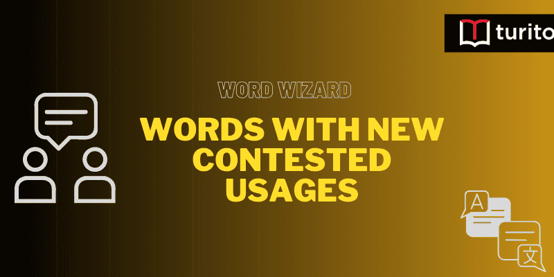 Words with new contested usages