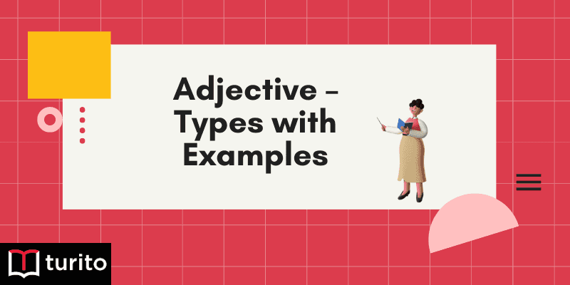 Adjective – Types with Examples