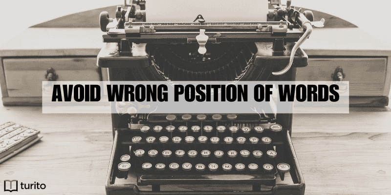 Avoid wrong position of words