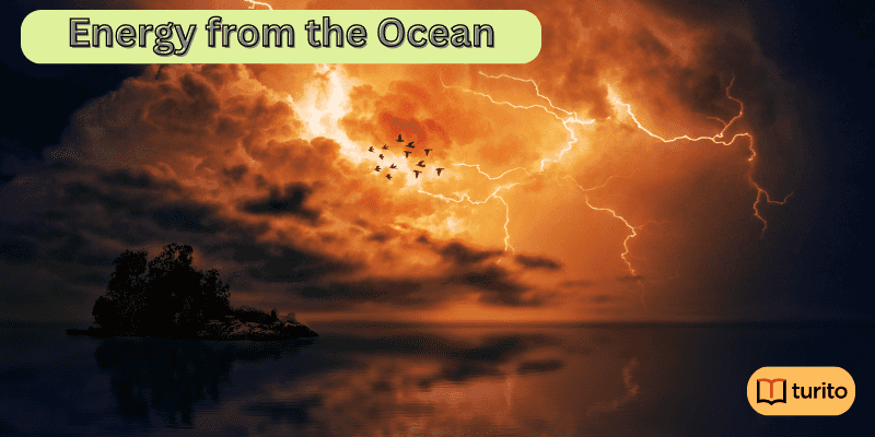 Energy from the Ocean