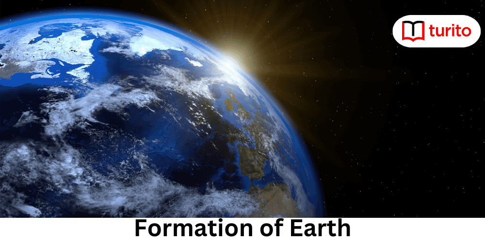 FORMATION OF EARTH